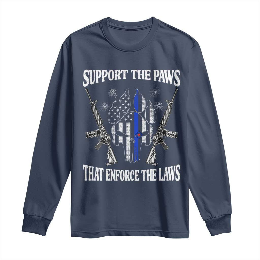 Police K9 Long Sleeve Shirt Support The Paws That Enforce The Laws American Flag TS10 Navy Print Your Wear