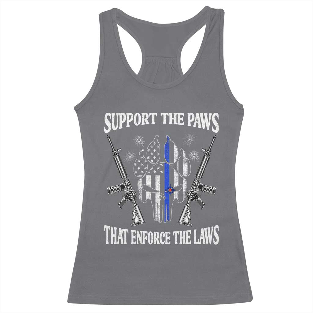 Police K9 Racerback Tank Top Support The Paws That Enforce The Laws American Flag TS10 Charcoal Print Your Wear