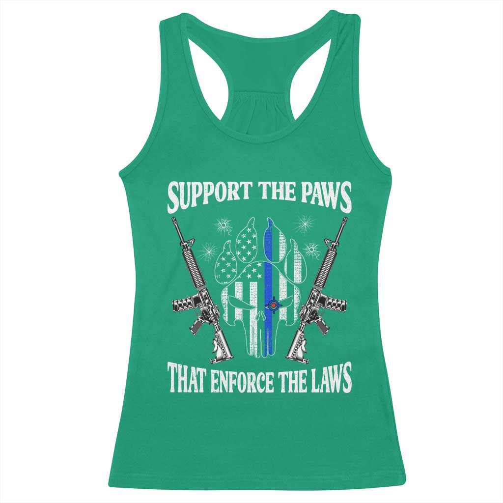 Police K9 Racerback Tank Top Support The Paws That Enforce The Laws American Flag TS10 Irish Green Print Your Wear