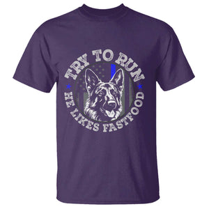 Funny Police K9 T Shirt Try To Run He Like Fast Food - Print Your Wear