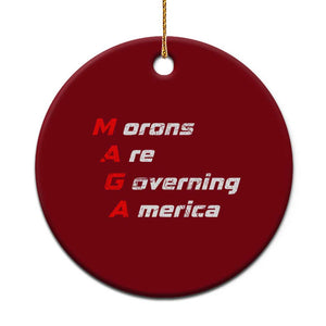 Morons Are Governing America Ceramic Ornament TS10 1pc Red Print Your Wear
