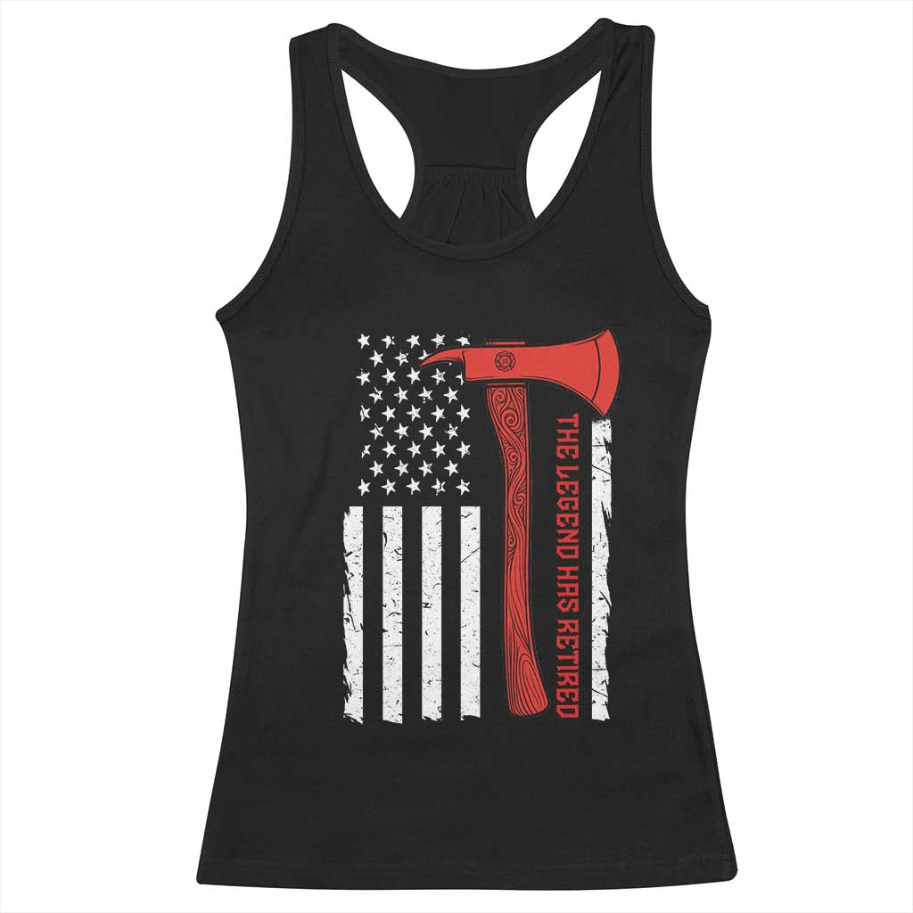 The Legend Has Retired Firefighter Racerback Tank Top Vintage Retirement Gifts Fireman American Flag TS10 Black Print Your Wear