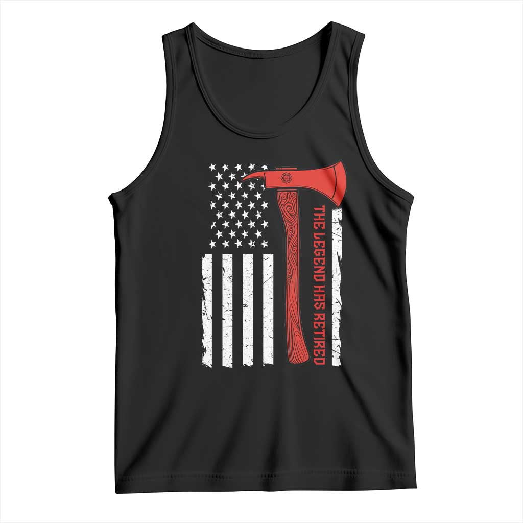 The Legend Has Retired Firefighter Tank Top Vintage Retirement Gifts Fireman American Flag TS10 Black Print Your Wear