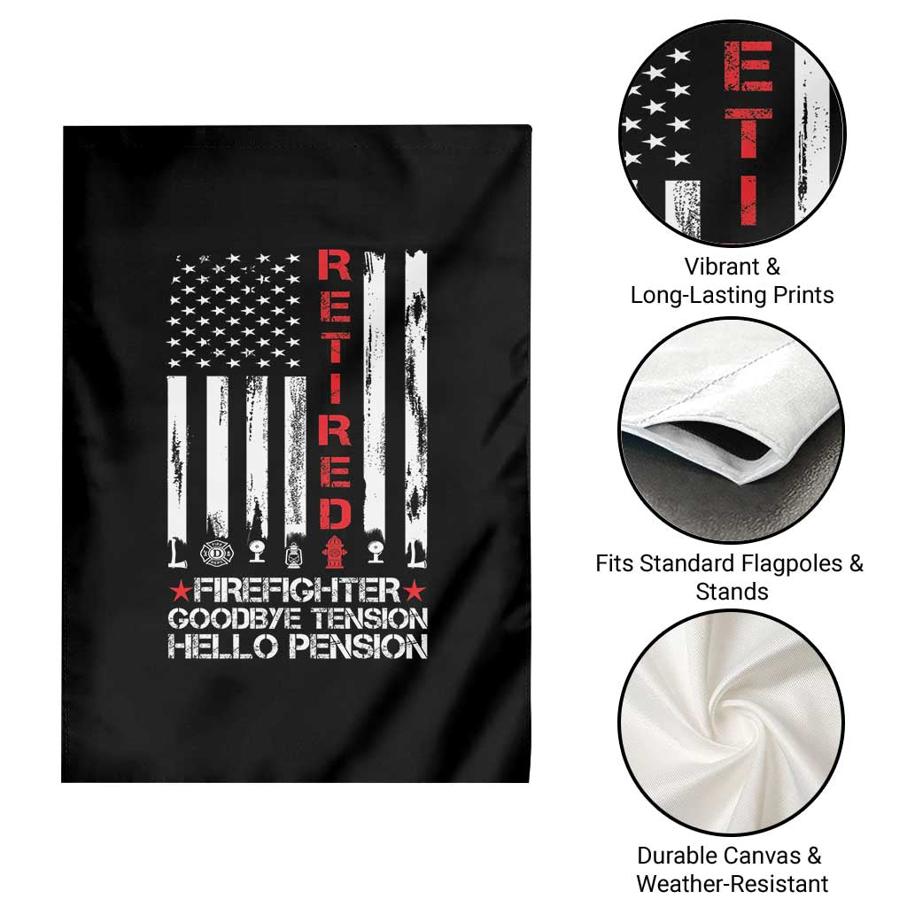 Retired Firefighter Garden Flag Goodbye Tension Hello Pension Fireman Retirement Gifts TS10 Print Your Wear