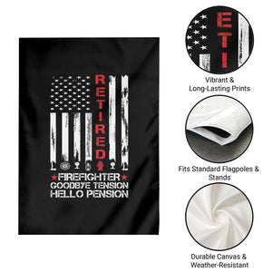 Retired Firefighter Garden Flag Goodbye Tension Hello Pension Fireman Retirement Gifts TS10 Print Your Wear