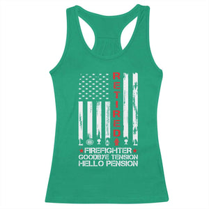 Retired Firefighter Racerback Tank Top Goodbye Tension Hello Pension Fireman Retirement Gifts TS10 Irish Green Print Your Wear