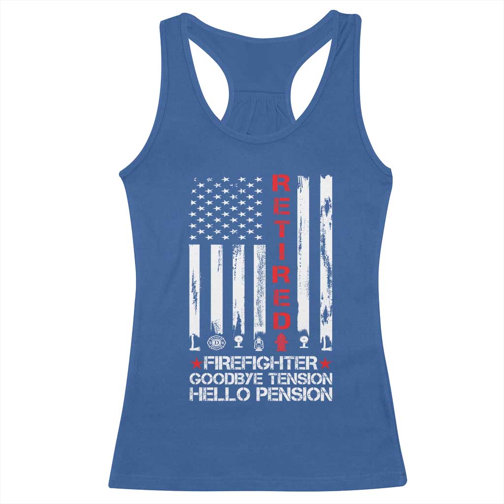 Retired Firefighter Racerback Tank Top Goodbye Tension Hello Pension Fireman Retirement Gifts TS10 Royal Blue Print Your Wear