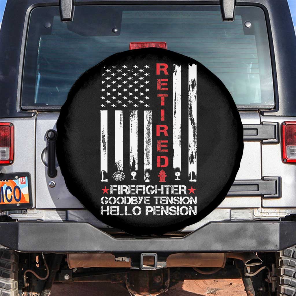 Retired Firefighter Spare Tire Cover Goodbye Tension Hello Pension Fireman Retirement Gifts TS10 No hole Black Print Your Wear