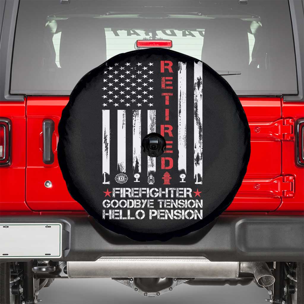 Retired Firefighter Spare Tire Cover Goodbye Tension Hello Pension Fireman Retirement Gifts TS10 Black Print Your Wear