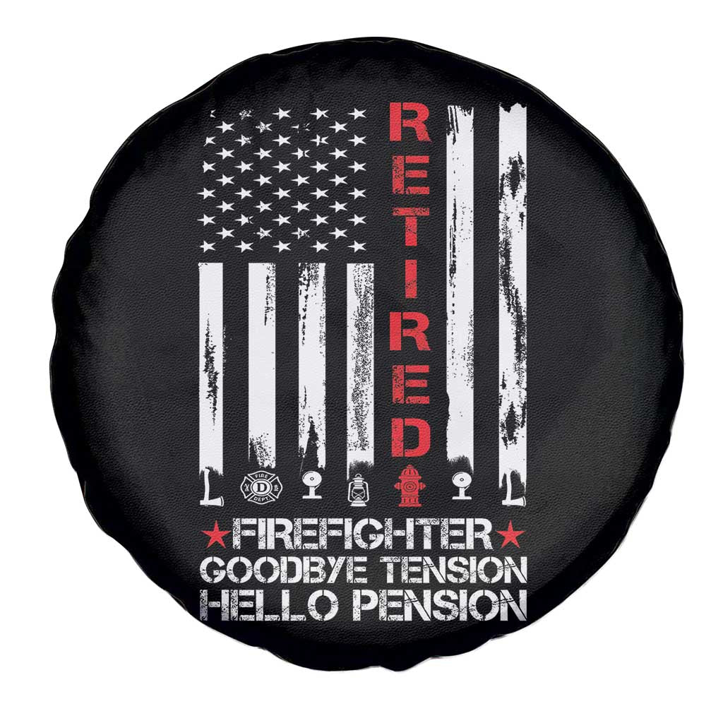 Retired Firefighter Spare Tire Cover Goodbye Tension Hello Pension Fireman Retirement Gifts TS10 Print Your Wear