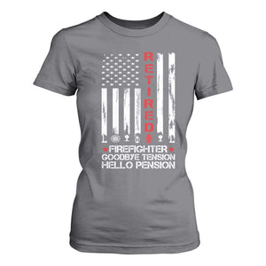 Retired Firefighter T Shirt For Women Goodbye Tension Hello Pension Fireman Retirement Gifts TS10 Charcoal Print Your Wear