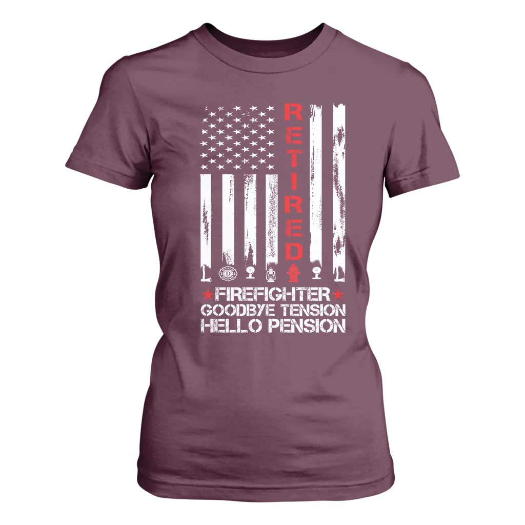 Retired Firefighter T Shirt For Women Goodbye Tension Hello Pension Fireman Retirement Gifts TS10 Maroon Print Your Wear