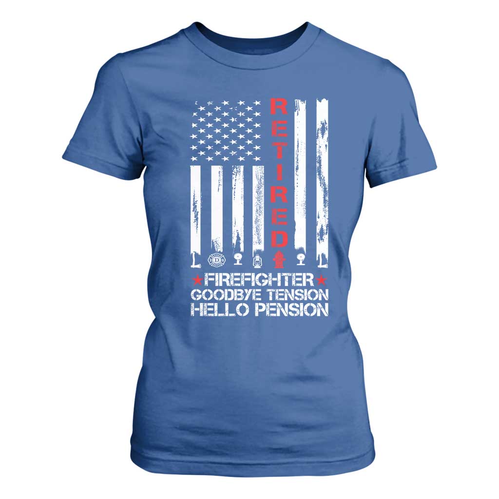 Retired Firefighter T Shirt For Women Goodbye Tension Hello Pension Fireman Retirement Gifts TS10 Royal Blue Print Your Wear