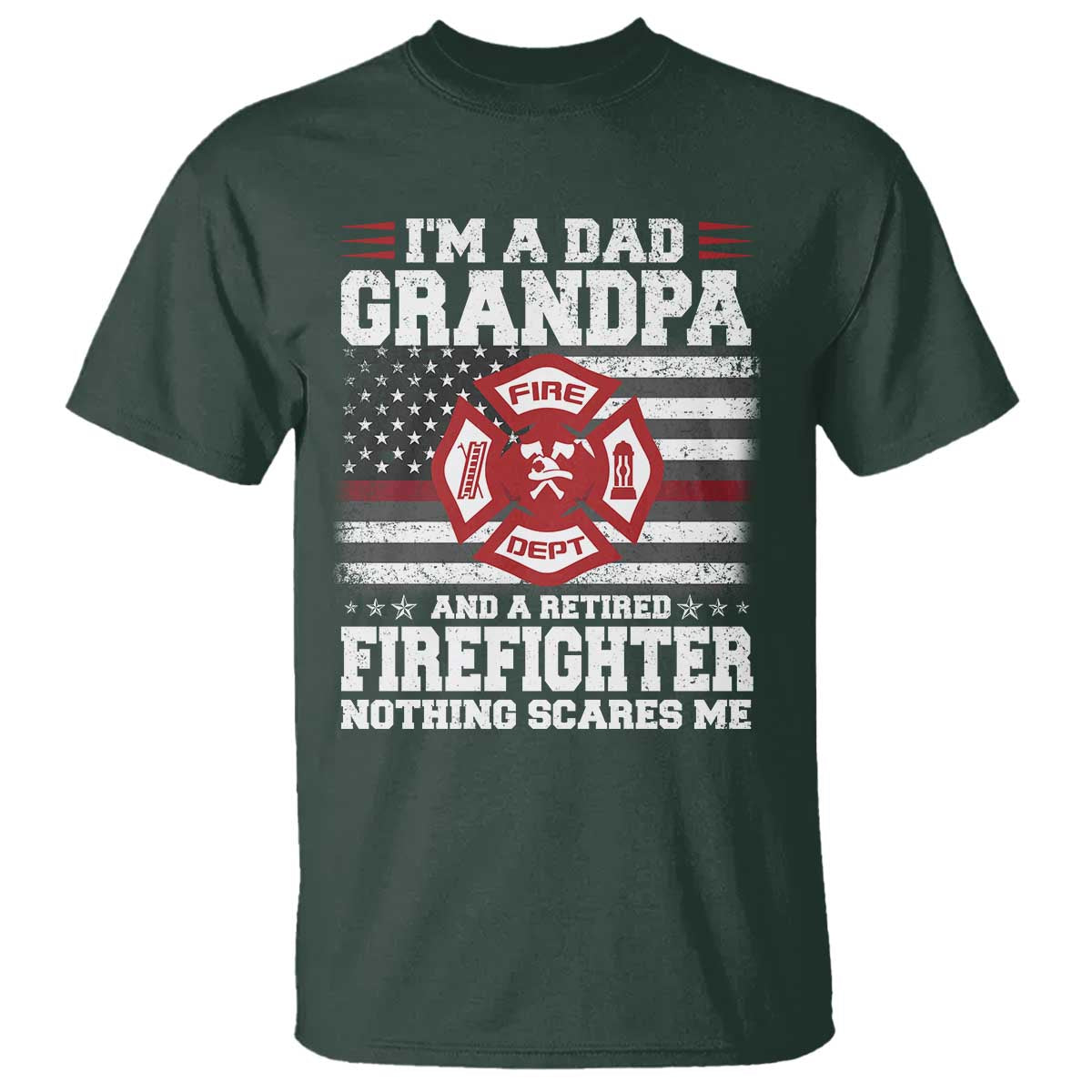 Retired Firefighter Grandpa T Shirt Retro American Flag TS10 Dark Forest Green Print Your Wear