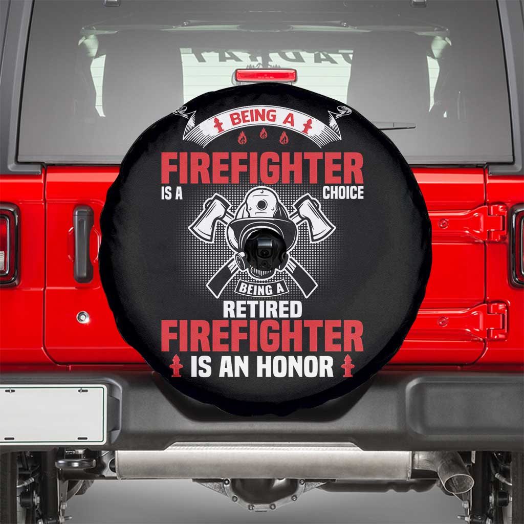 Retired Firefighter Spare Tire Cover Is An Honor Funny Retirement Gifts TS10 Black Print Your Wear