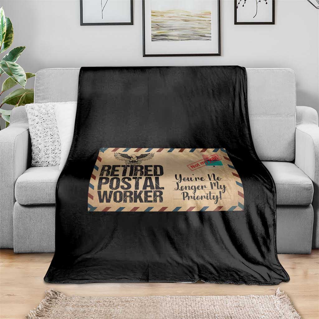 Retired Postal Worker Throw Blanket No Longer My Priority Retirement Gifts TS10 Print Your Wear