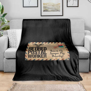 Retired Postal Worker Throw Blanket No Longer My Priority Retirement Gifts TS10 Print Your Wear
