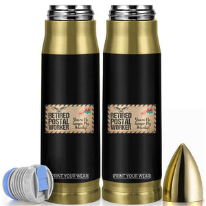 Retired Postal Worker Bullet Tumbler No Longer My Priority Retirement Gifts TS10 Black Print Your Wear