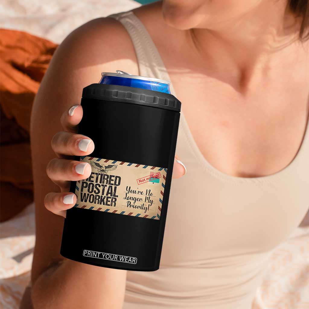 Retired Postal Worker 4 in 1 Can Cooler Tumbler No Longer My Priority Retirement Gifts TS10 Print Your Wear