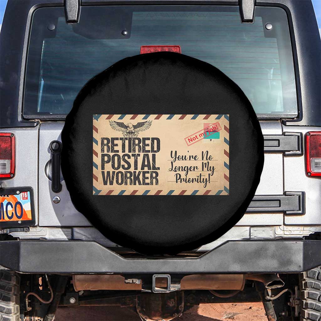 Retired Postal Worker Spare Tire Cover No Longer My Priority Retirement Gifts TS10 No hole Black Print Your Wear