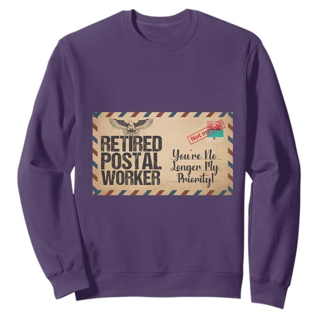 Retired Postal Worker Sweatshirt No Longer My Priority Retirement Gifts TS10 Purple Print Your Wear