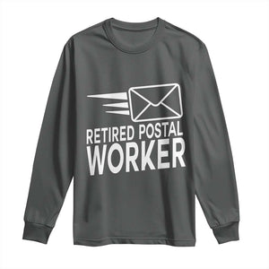 Retired Postal Worker Long Sleeve Shirt Mailman Postman Retirement Gifts TS10 Dark Heather Print Your Wear