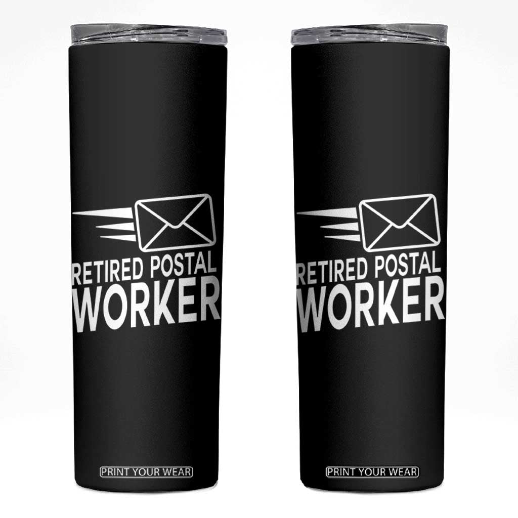 Retired Postal Worker Skinny Tumbler Mailman Postman Retirement Gifts TS10 Black Print Your Wear