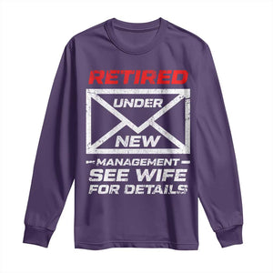 Mens Postal Worker Retirement Long Sleeve Shirt Retired Under New Management Funny Dad Humor TS10 Purple Print Your Wear