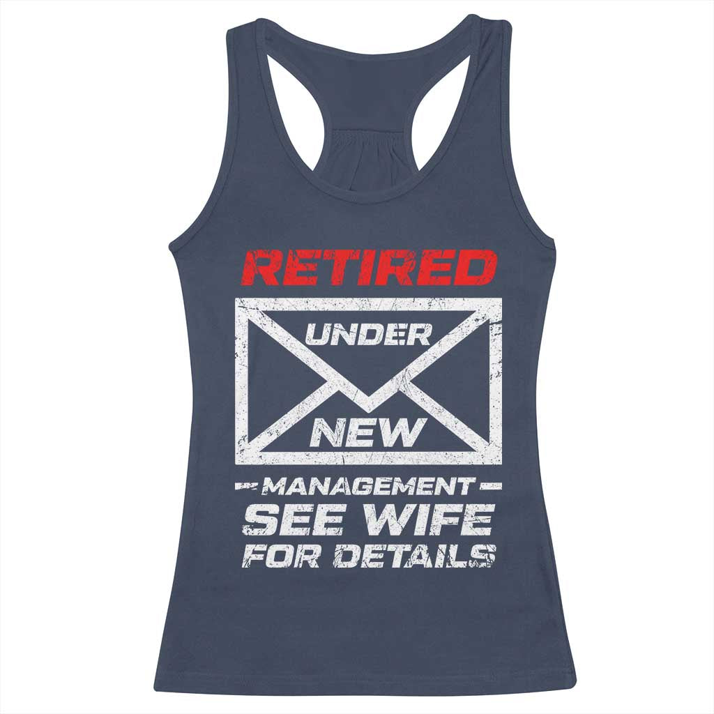 Mens Postal Worker Retirement Racerback Tank Top Retired Under New Management Funny Dad Humor TS10 Navy Print Your Wear