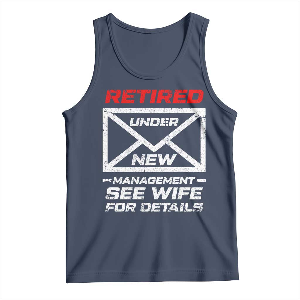 Mens Postal Worker Retirement Tank Top Retired Under New Management Funny Dad Humor TS10 Navy Print Your Wear