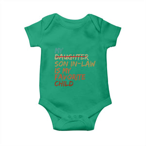 My Son In Law Is My Favorite Child Baby Onesie Replaced Daughter Funny Family Humor Retro