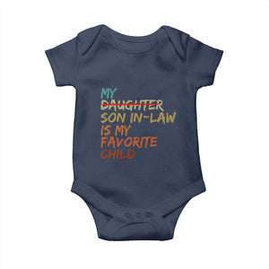 My Son In Law Is My Favorite Child Baby Onesie Replaced Daughter Funny Family Humor Retro