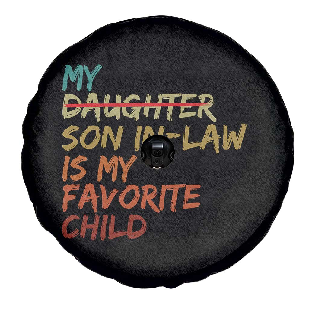 My Son In Law Is My Favorite Child Spare Tire Cover Replaced Daughter Funny Family Humor Retro