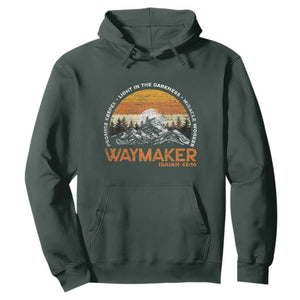 Vintage Christian Hoodie Isaiah 42:16 Waymaker Promise Keeper Miracle Worker TS10 Dark Forest Green Print Your Wear