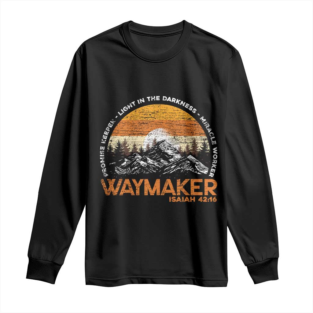Vintage Christian Long Sleeve Shirt Isaiah 42:16 Waymaker Promise Keeper Miracle Worker TS10 Black Print Your Wear