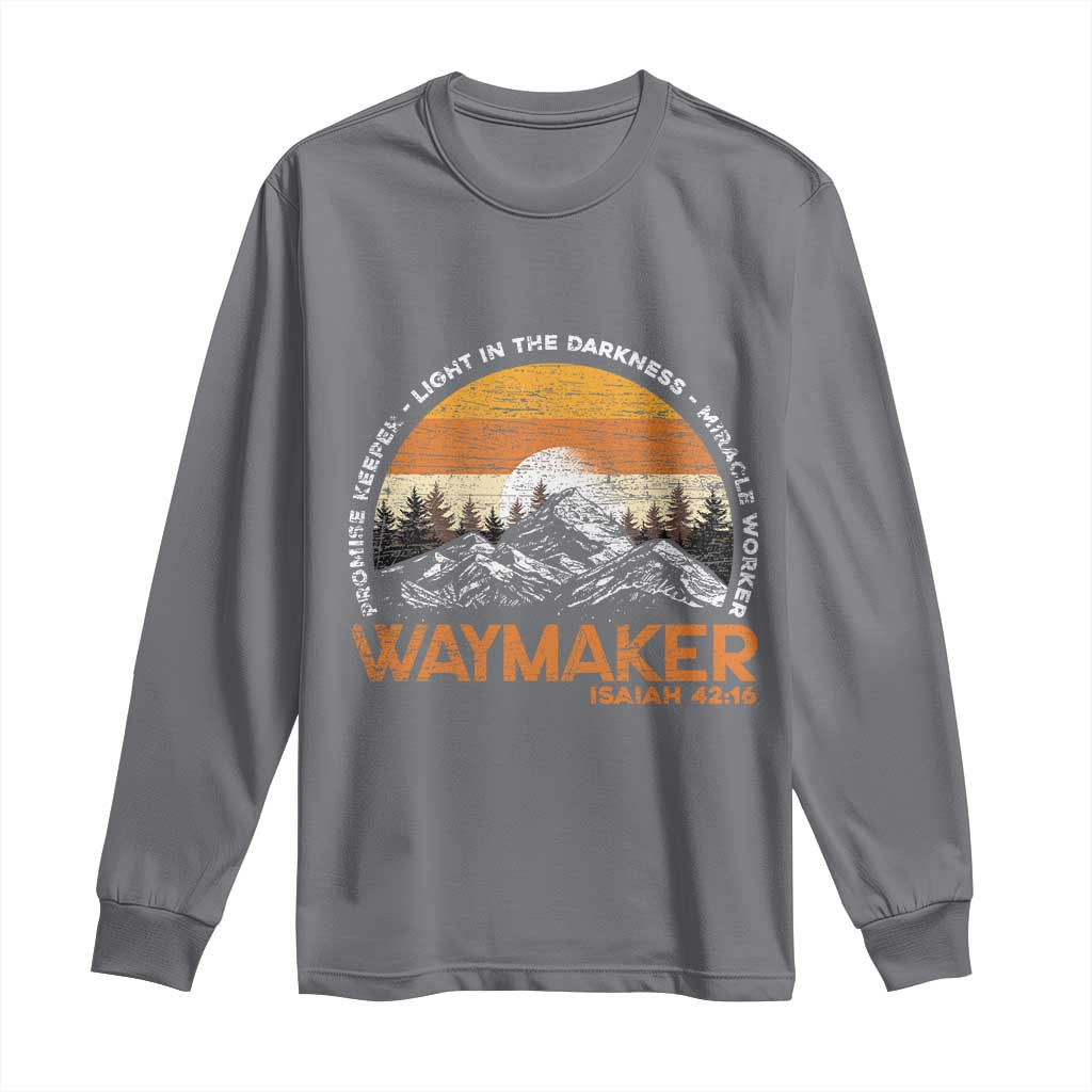 Vintage Christian Long Sleeve Shirt Isaiah 42:16 Waymaker Promise Keeper Miracle Worker TS10 Charcoal Print Your Wear
