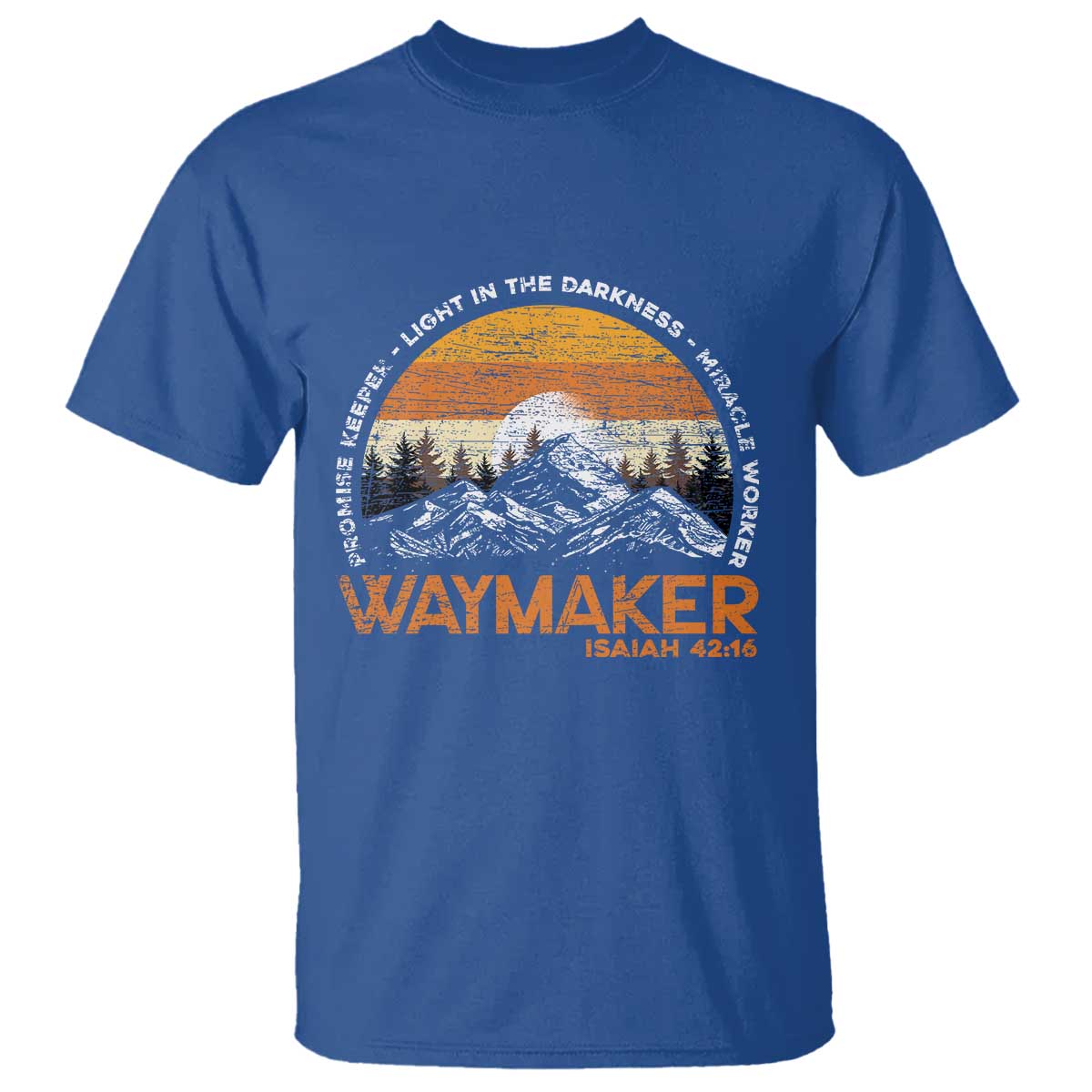 Vintage Christian T Shirt Isaiah 42:16 Waymaker Promise Keeper Miracle Worker TS10 Royal Blue Print Your Wear