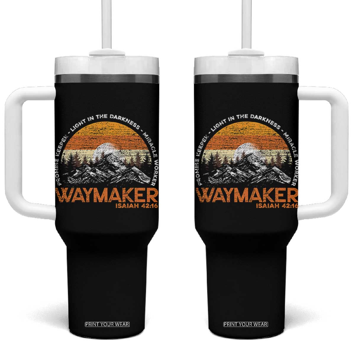 Vintage Christian Tumbler With Handle Isaiah 42:16 Waymaker Promise Keeper Miracle Worker TS10 One Size: 40 oz Black Print Your Wear