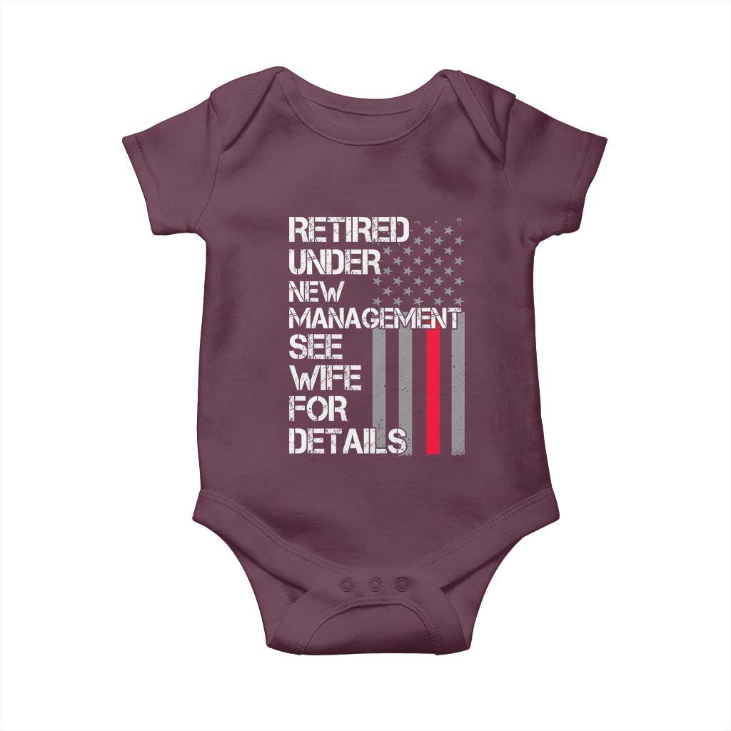 Retirement Gifts For Men Baby Onesie Retired Under New Management See Wife Retired Dad TS10 Maroon Print Your Wear