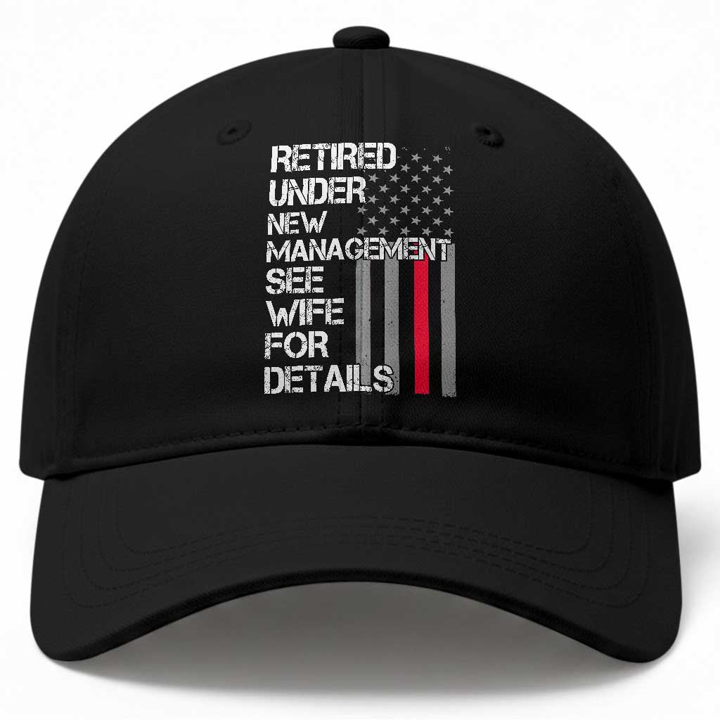 Retirement Gifts For Men Baseball Cap Retired Under New Management See Wife Retired Dad TS10 Print Your Wear