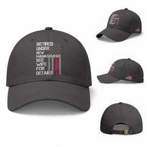 Retirement Gifts For Men Baseball Cap Retired Under New Management See Wife Retired Dad TS10 Baseball Cap Universal Fit Dark Gray Print Your Wear