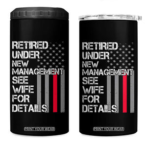 Retirement Gifts For Men 4 in 1 Can Cooler Tumbler Retired Under New Management See Wife Retired Dad TS10 One Size: 16 oz Black Print Your Wear