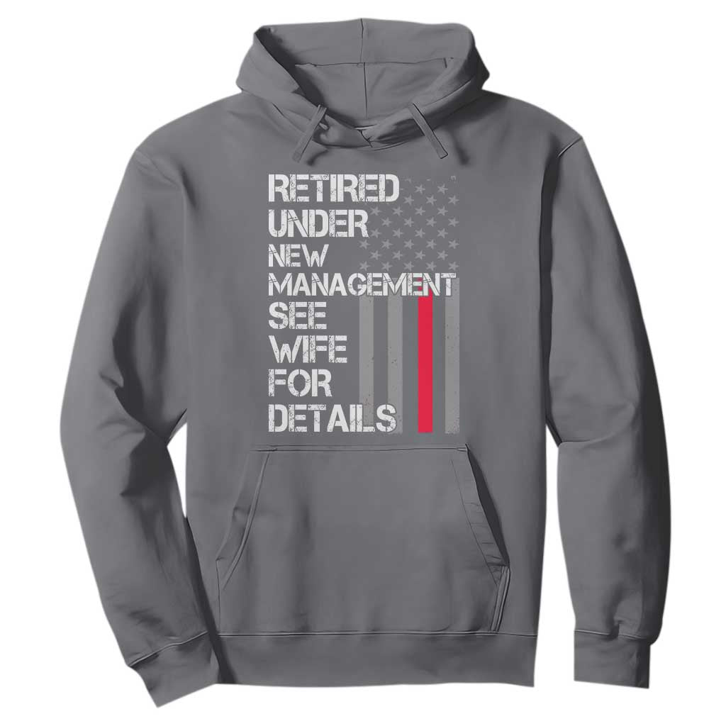Retirement Gifts For Men Hoodie Retired Under New Management See Wife Retired Dad TS10 Charcoal Print Your Wear