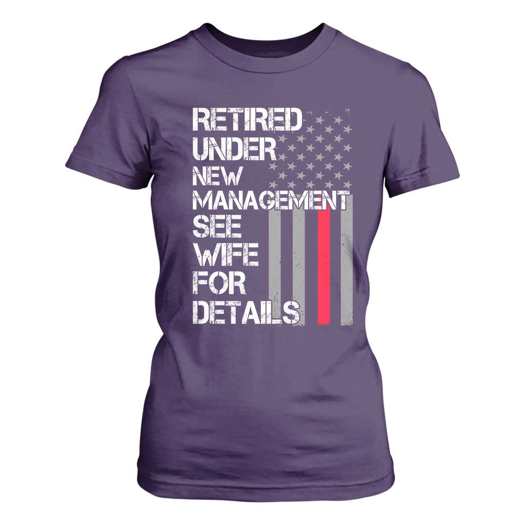 Retirement Gifts For Men T Shirt For Women Retired Under New Management See Wife Retired Dad TS10 Purple Print Your Wear