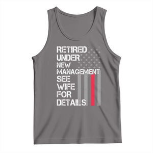 Retirement Gifts For Men Tank Top Retired Under New Management See Wife Retired Dad TS10 Deep Heather Print Your Wear