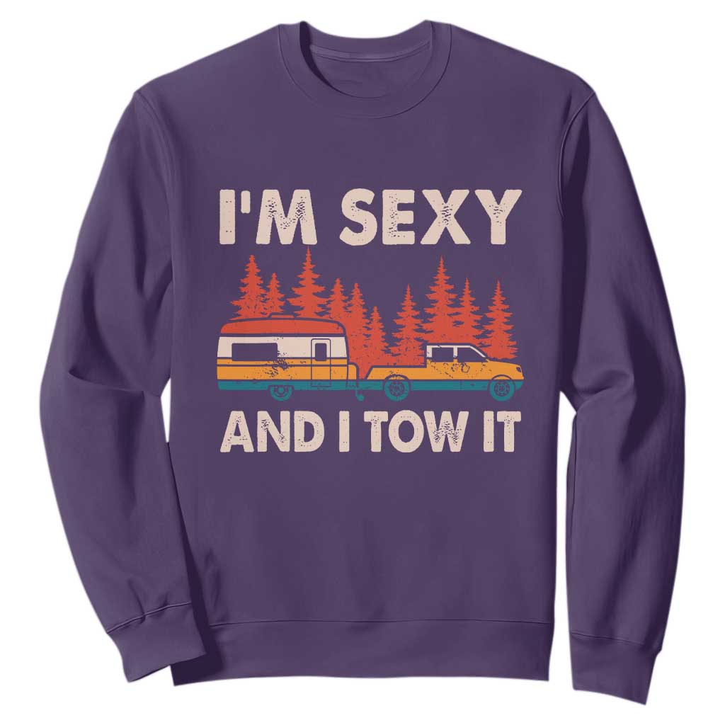Funny Camping RV Sweatshirt Im Sexy And I Tow It Vintage Camper Truck TS10 Purple Print Your Wear