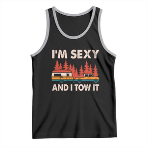 Funny Camping RV Tank Top Im Sexy And I Tow It Vintage Camper Truck TS10 Black Athletic Heather Print Your Wear