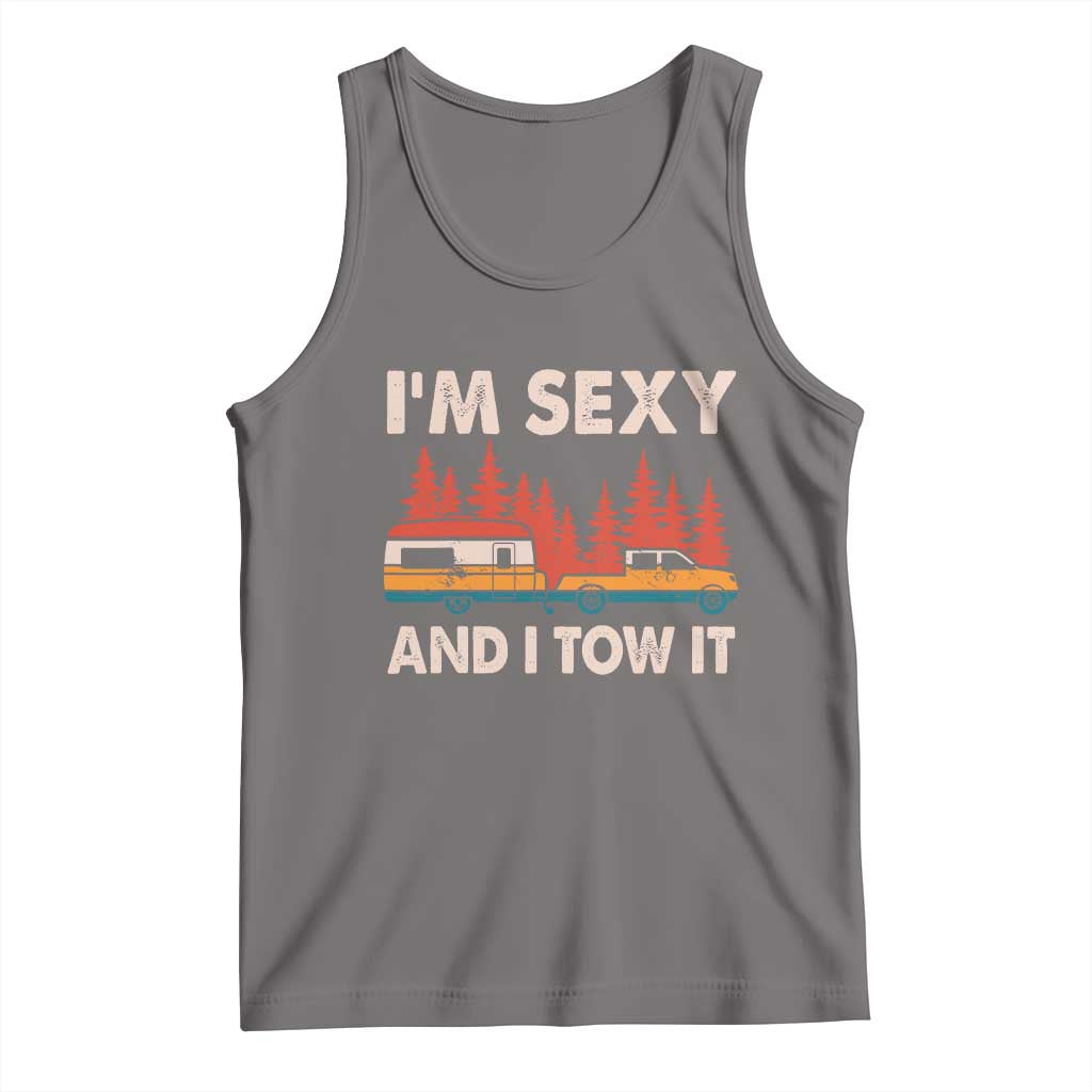 Funny Camping RV Tank Top Im Sexy And I Tow It Vintage Camper Truck TS10 Deep Heather Print Your Wear