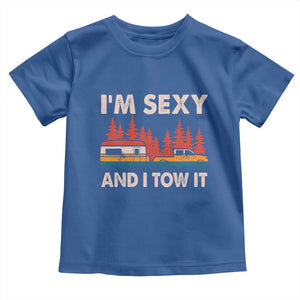 Funny Camping RV Toddler T Shirt Im Sexy And I Tow It Vintage Camper Truck TS10 Royal Blue Print Your Wear