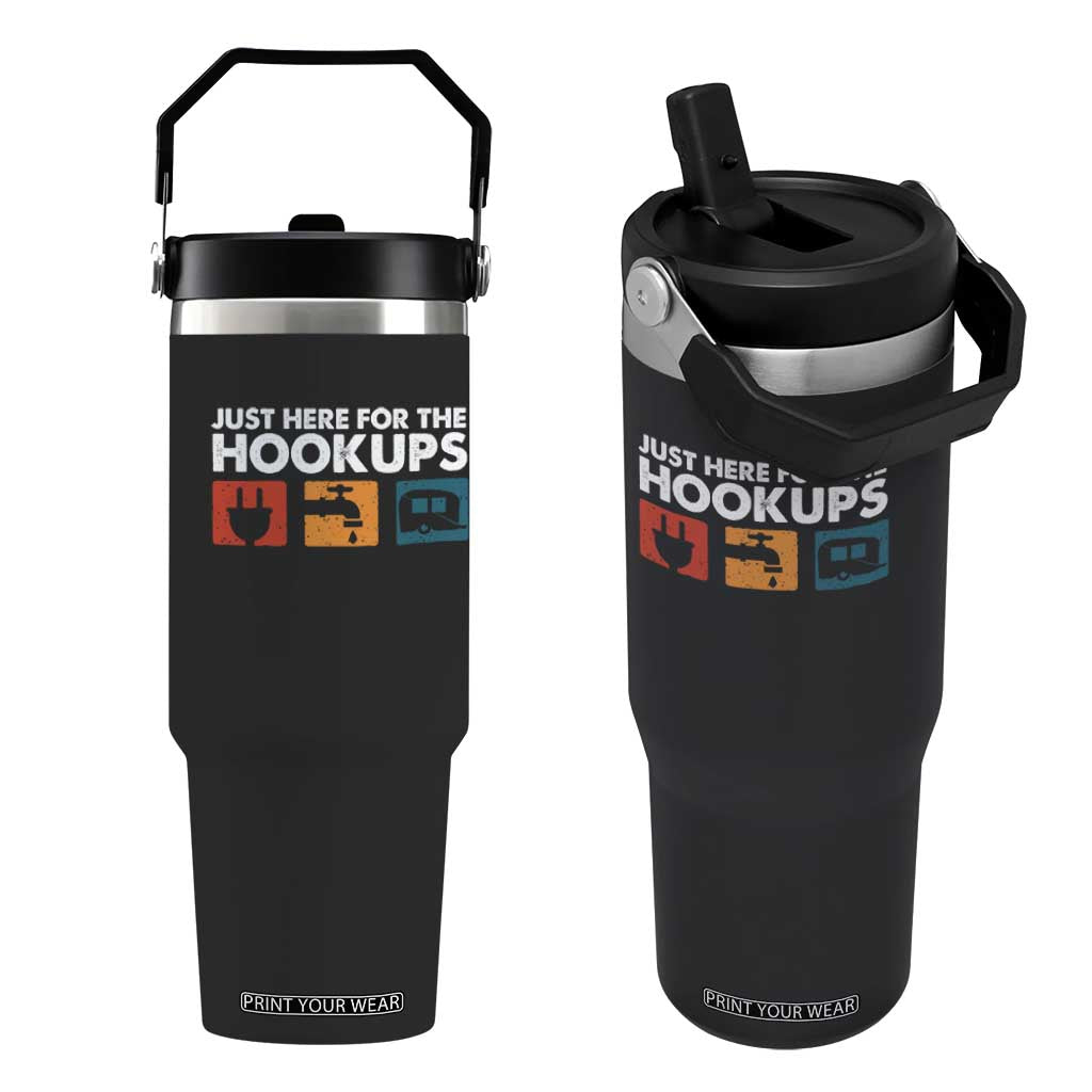 Camping RV Flip Straw Tumbler Funny Just Here for The Hookups Caravan Motorhome TS10 One Size: 30 oz Black Print Your Wear